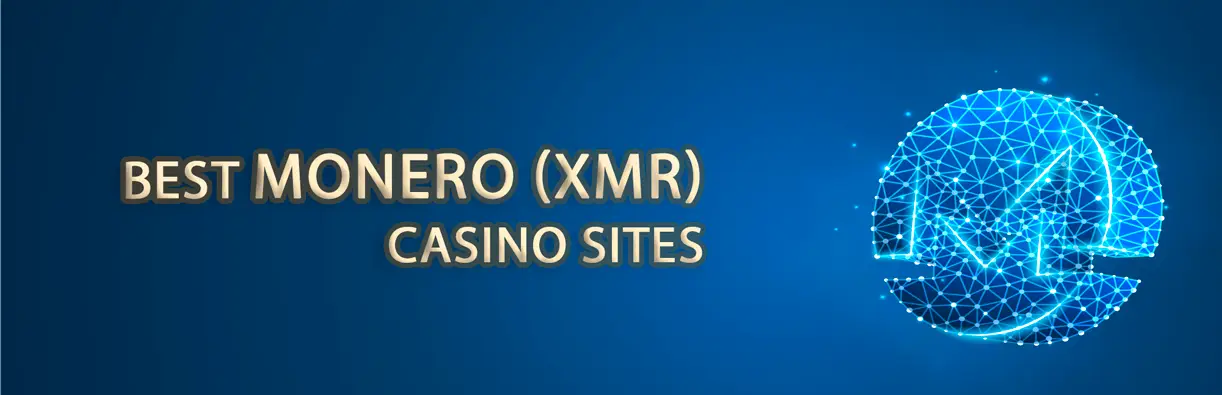 Best Monero (XMR) crypto casinos sites