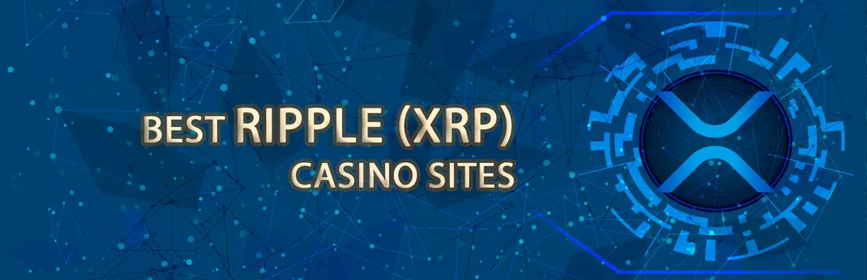 Best Ripple (XRP) crypto casinos sites